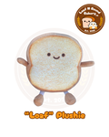 “Loaf” Toast Plushie